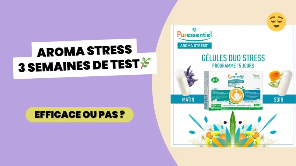 Puressentiel - Aroma stress - Avis 3 semaines